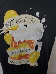 Will Work For Five Gold and a Party Essential T-Shirt Short Sleeve Size M