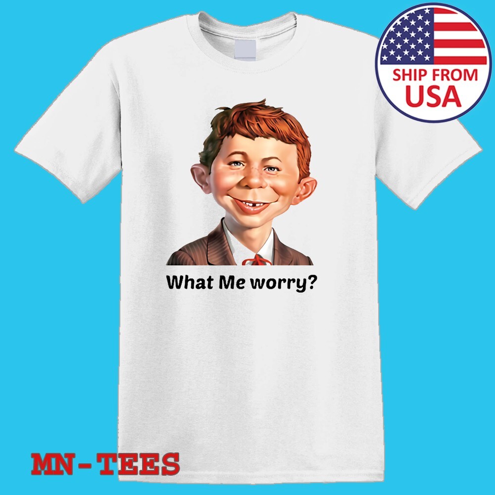 What Me Worry Alfred E. Neuman Retro White Size S-5XL