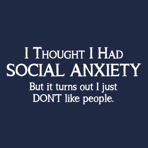 I Thought I Had Social Anxiety Sarcastic Humor Graphic Novelty Funny T Shirt gallery