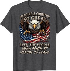(ON Back) Retro Imagine A Country So Great Even The People T-Shirt