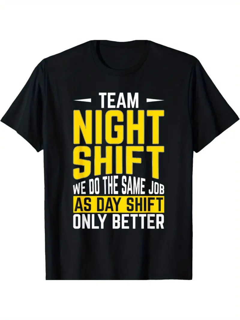 Team Night Shift Graphic T-Shirt, 100% Cotton, Casual Crew Neck, Slight Stretch,