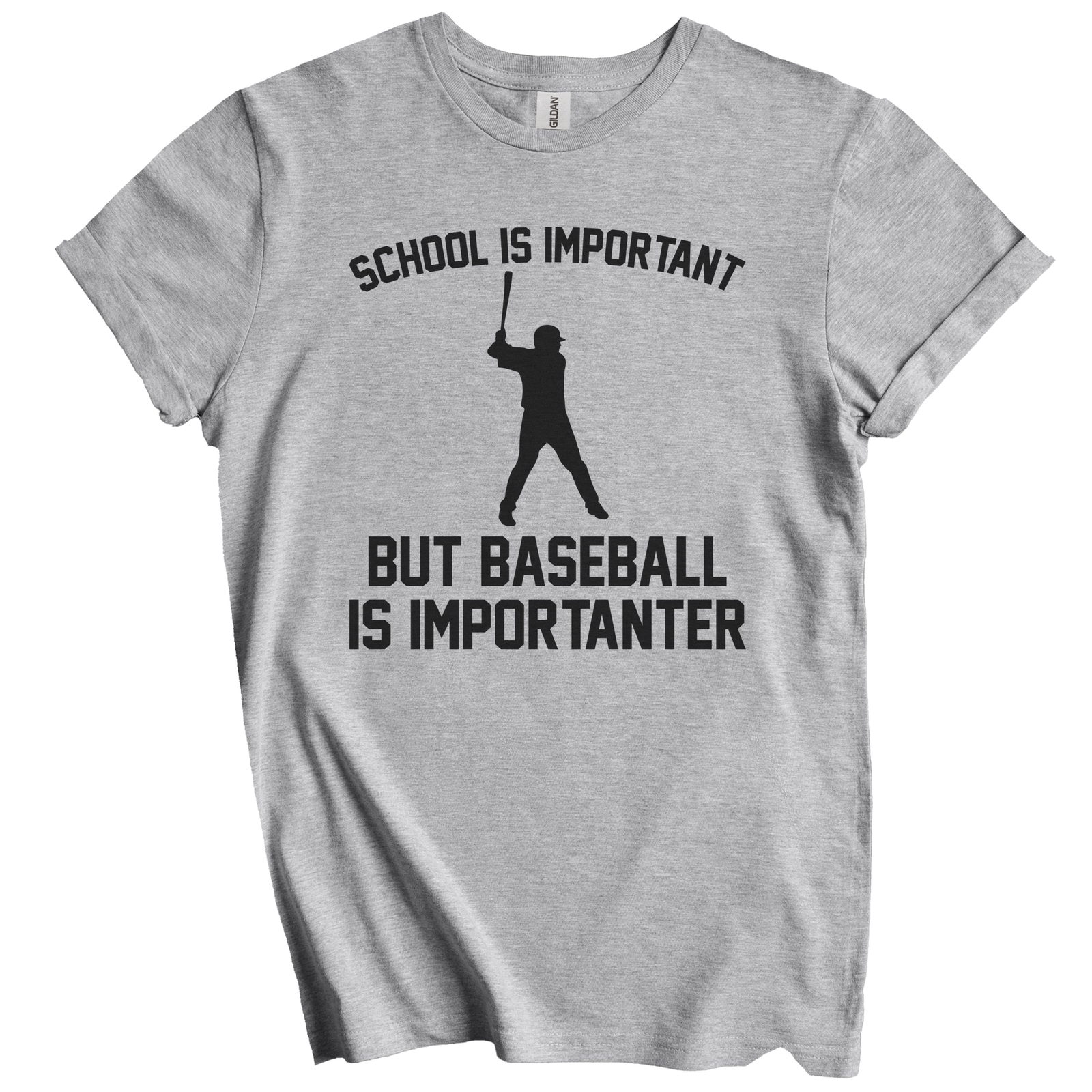 School Is Important But Baseball Is Importanter Funny Shirt