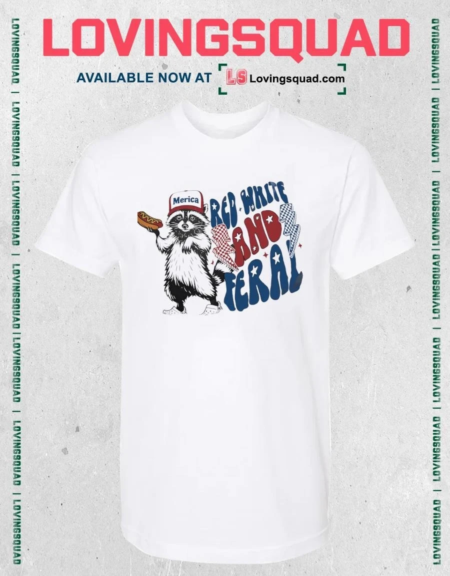 Raccoon Hot Dog Merica Red White and Feral shirt