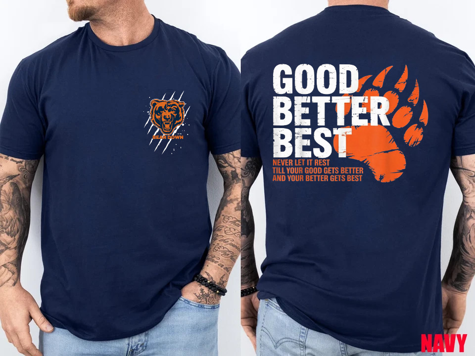 Good Better Best Never Let It Rest Motivation Bear 2-Sided T-Shirt, Size S-5XL