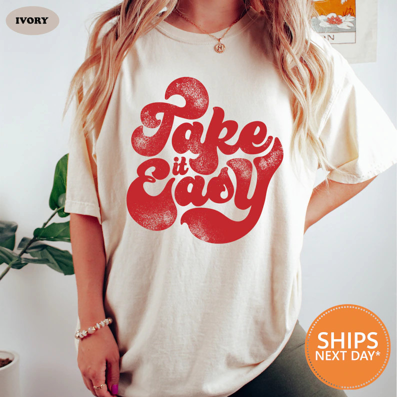 Take It Easy Bohemian Comfort Tee Retro Vintage Style Relaxed