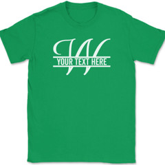 Letter W Monogram Your Text Here Custom T-Shirt Personalized Family Gift Tee