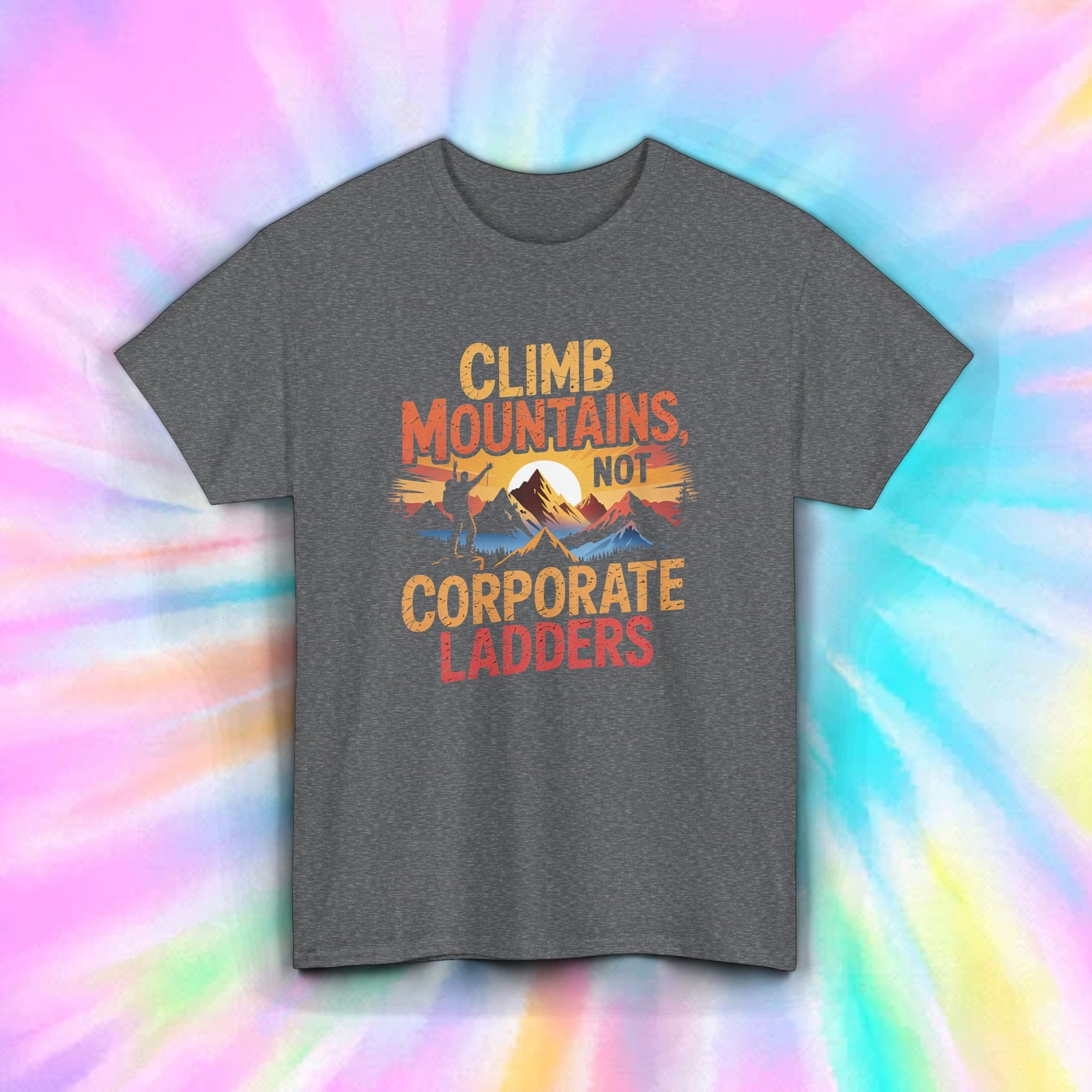 Climb Mountains Shirt Not Corporate Ladders Hiking Outdoor Nature Tee S-5XL gallery
