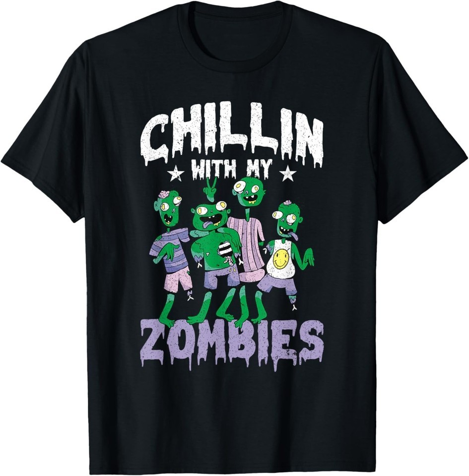 Chillin With My Zombies Funny Zombie Halloween T-Shirt