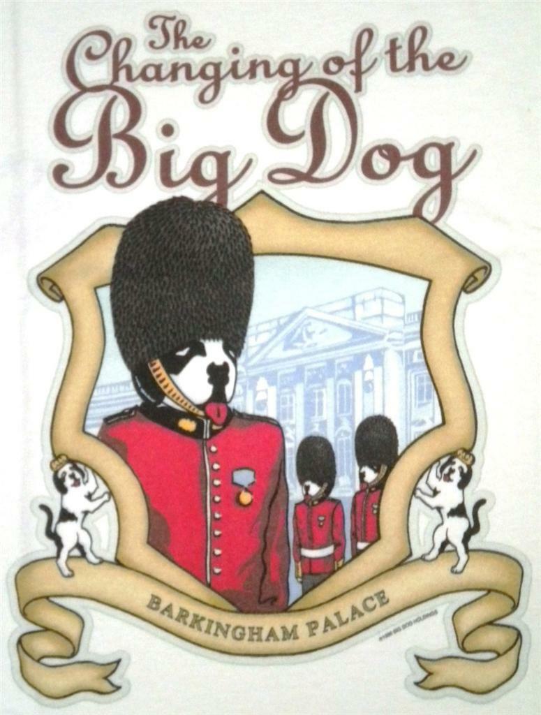 Barkingham Palace Change Guard Buckingham Big Dogs Tee Shirt White 2X 3X 5X New gallery