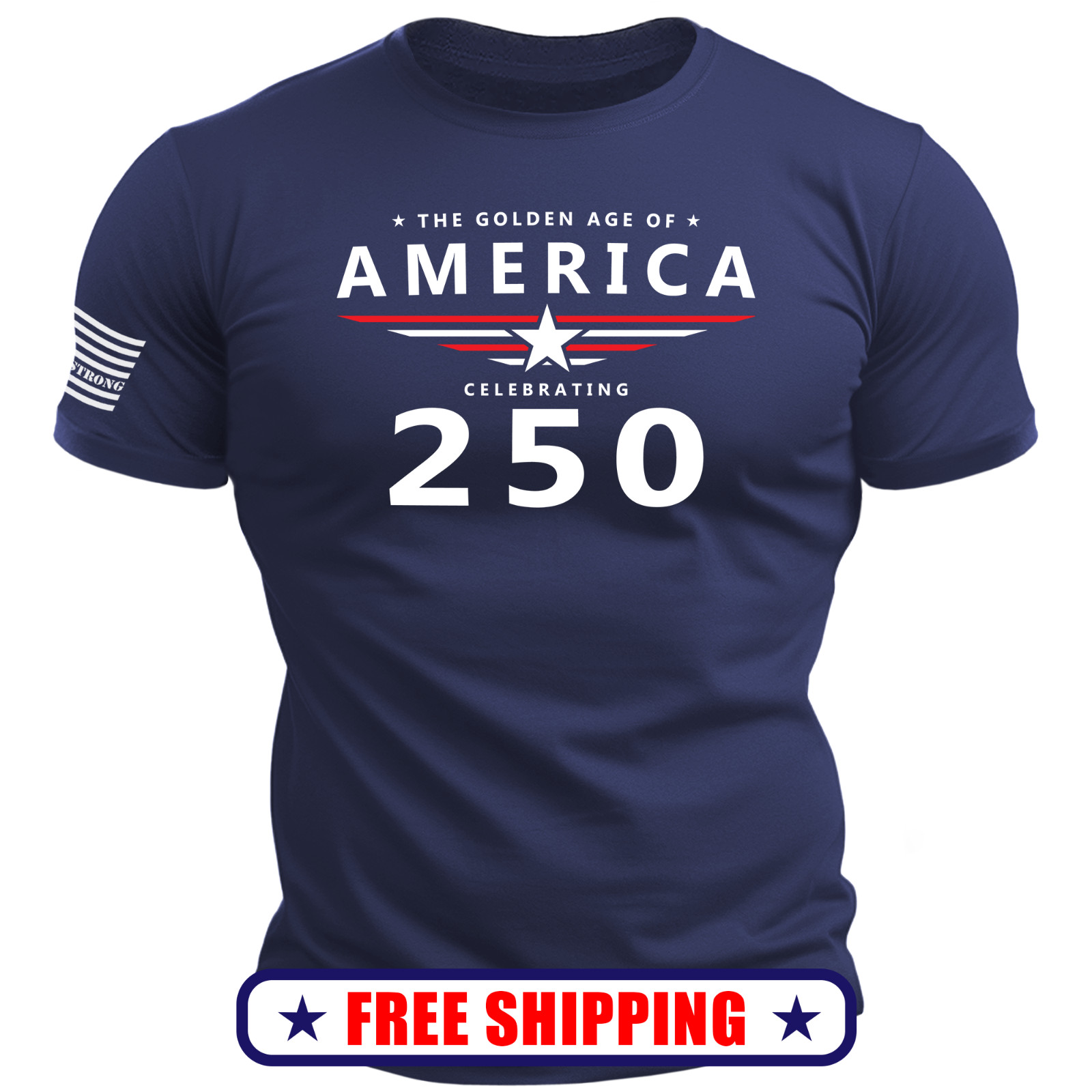 THE GOLDEN AGE T-Shirt – usa america 250 patriotic maga S-2X