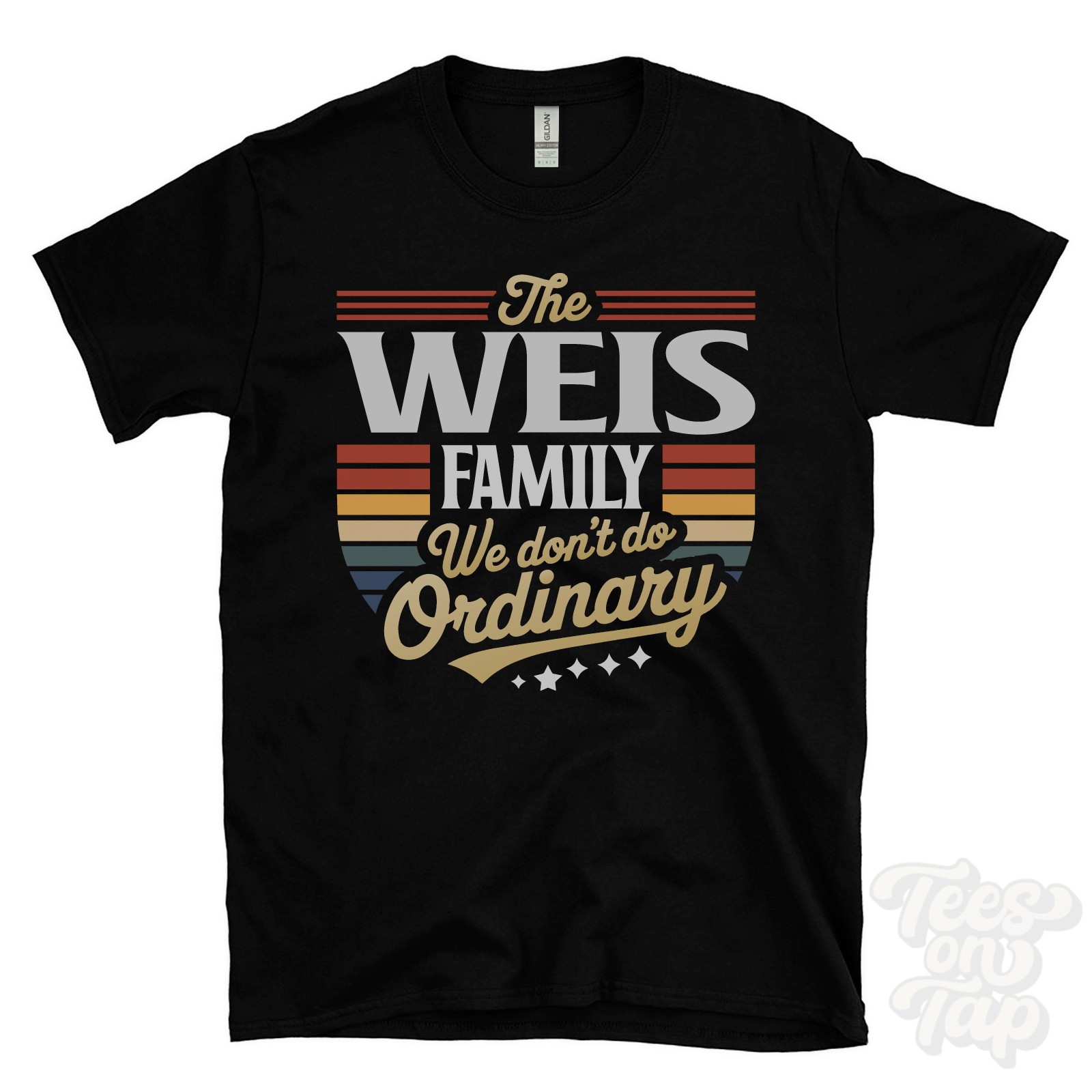 THE WEIS FAMILY WE DON’T DO ORDINARY T-SHIRT surname crest clan name dad gift