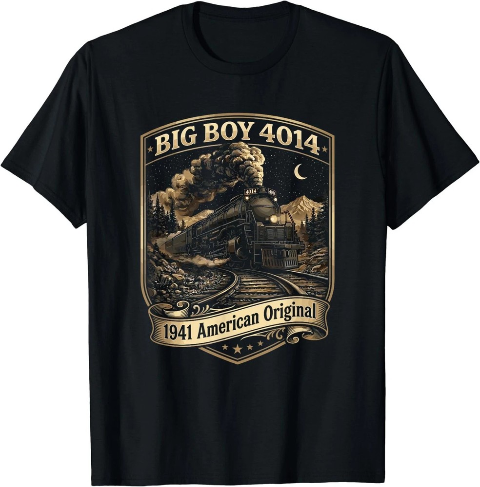 Big Boy 4014 Train Engineer Steam Train Conductor American T-Shirt S-5XL HM1682