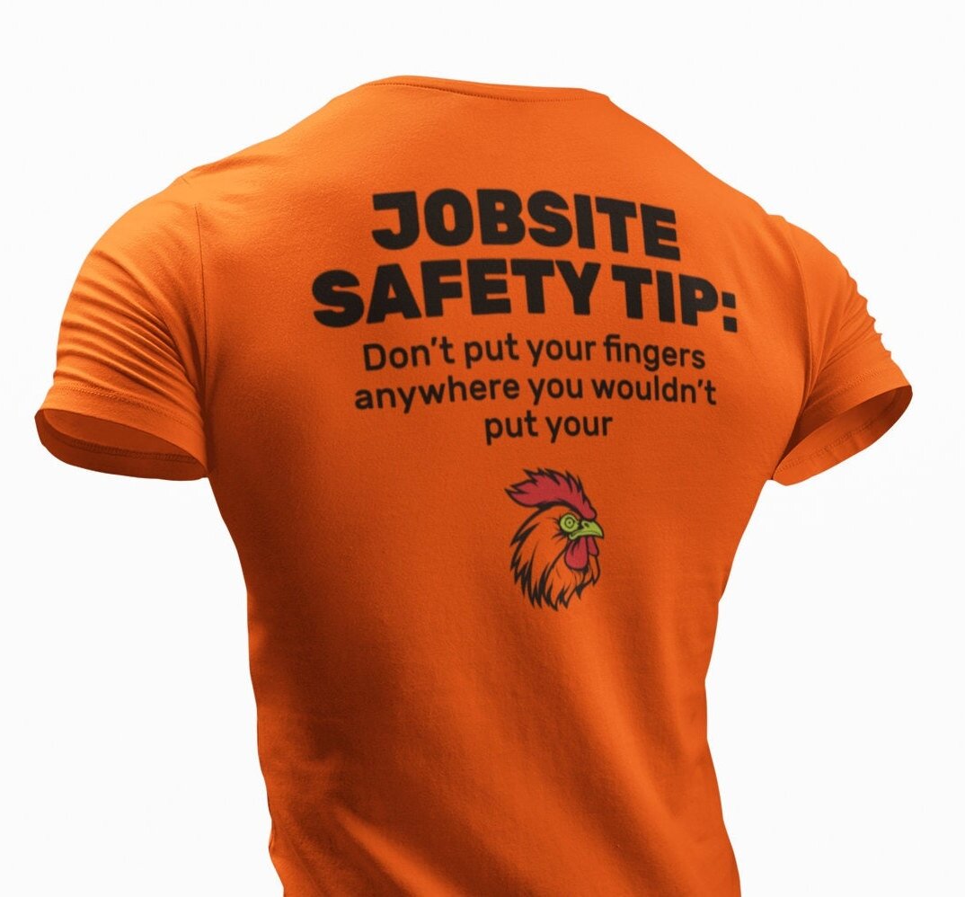 Jobsite Safety Humor T-Shirt - 'Don't Put Your Finger' - Funny Work Safety gallery
