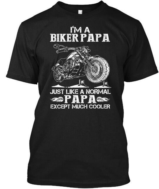 Im Biker Papa Motorcycle Rider T-Shirt Made in the USA Size S to 5XL gallery