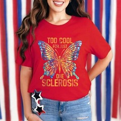 Too Cool For Just One Sclerosis Multiple Sclerosis Awareness T-Shirt