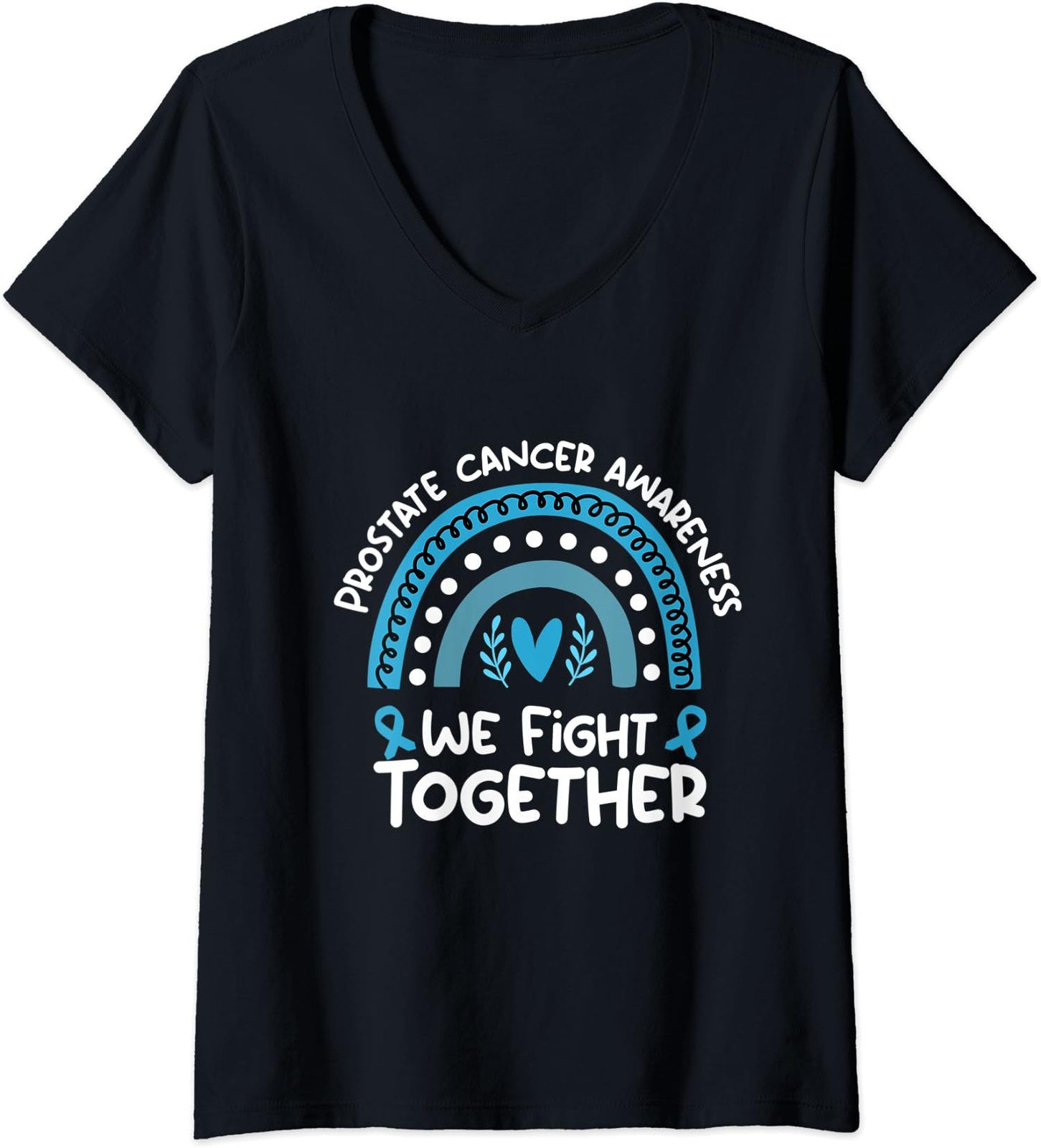 We Fight Together Prostate cancer Awareness Prostate Ladies’ O-Neck Tshirt
