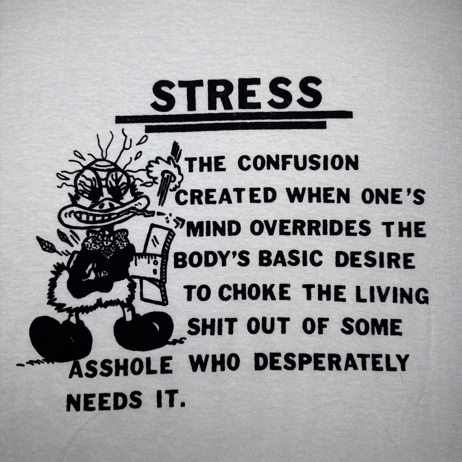 VTG Stress Confusion Funny Quote T Shirt 90s White OSFA Oversized Single Stitch gallery