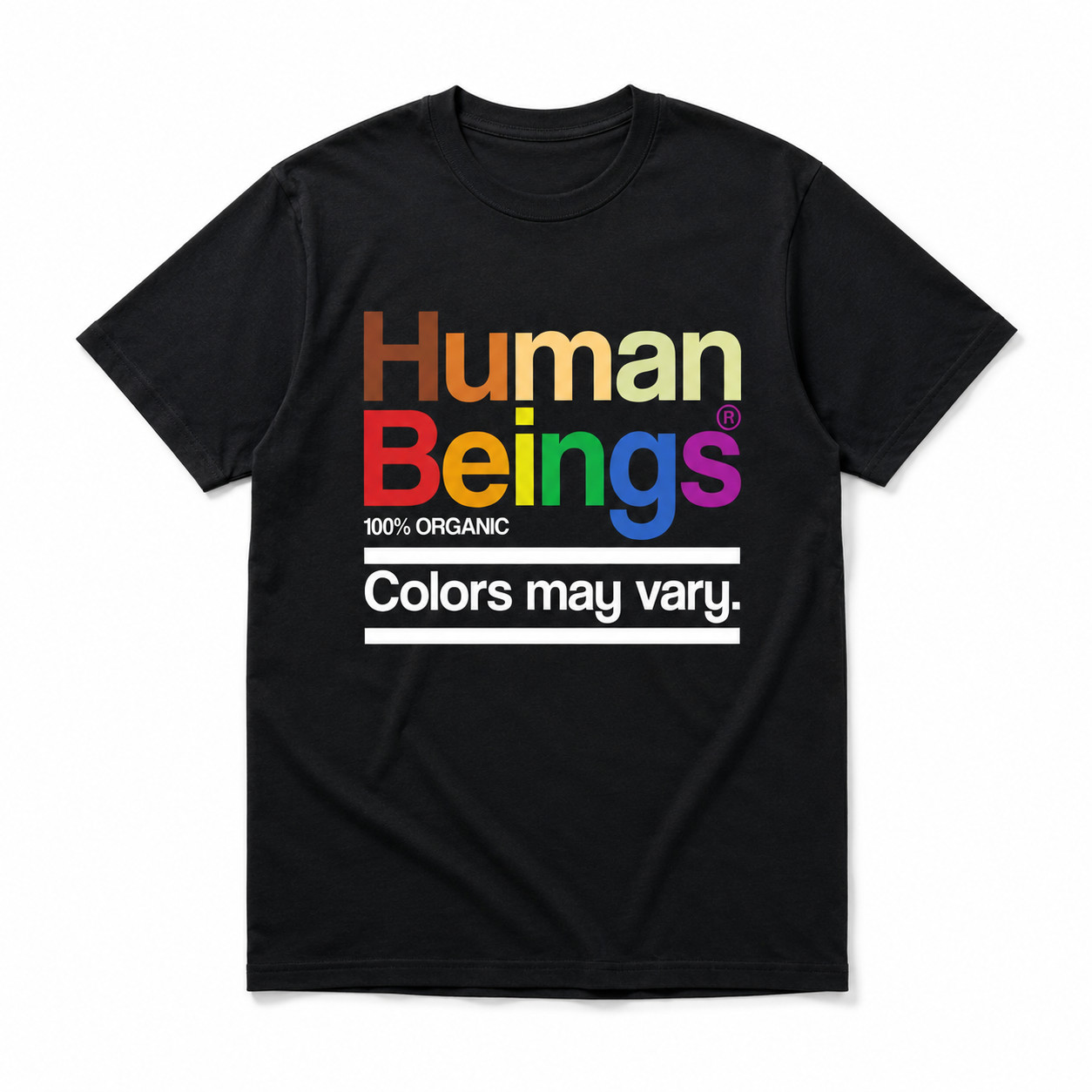 Human Beings 100 Percent Organic Colors May Vary Kindness Quote Unisex T-Shirt