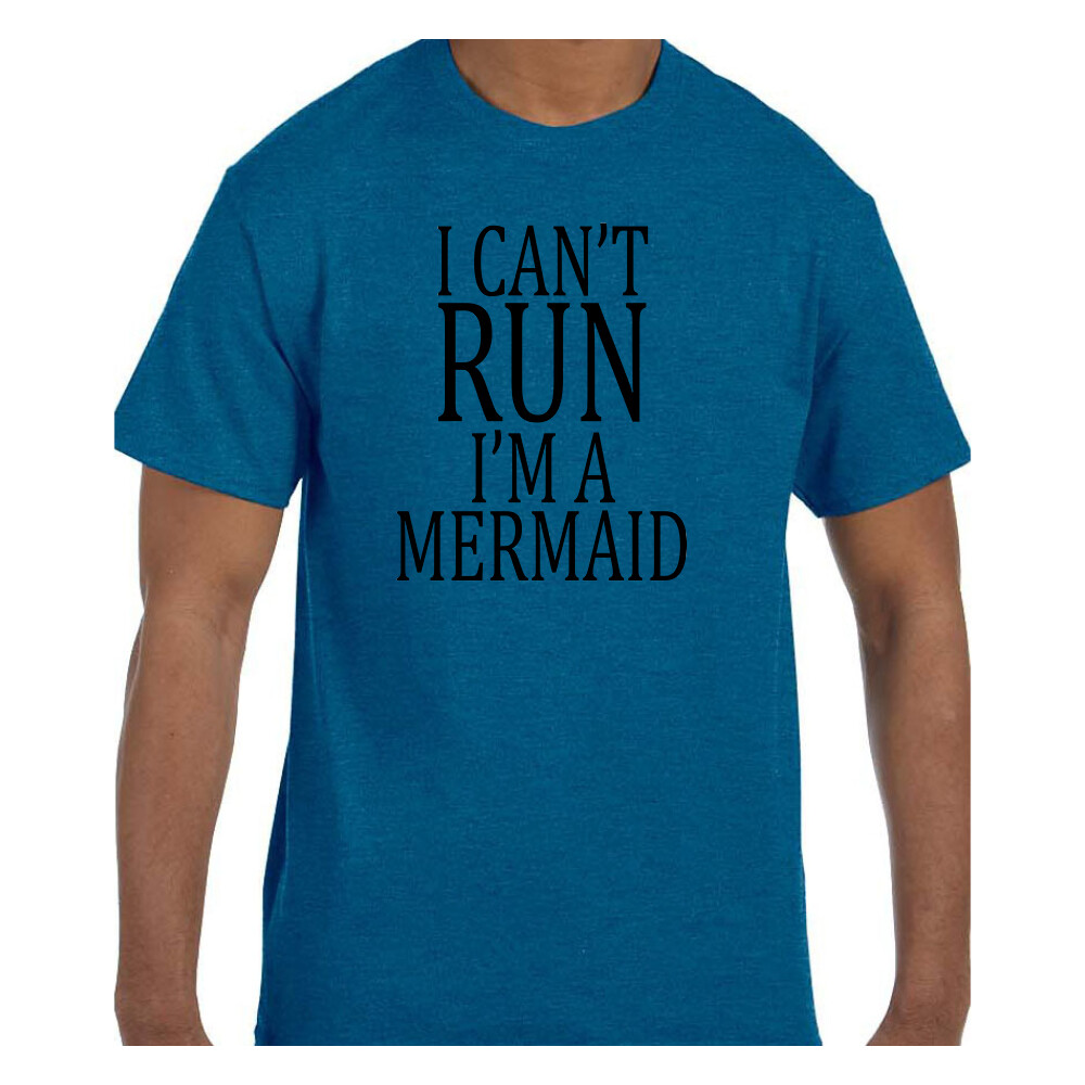 Funny Humor Tshirt I Can’t Run I’m A Mermaid