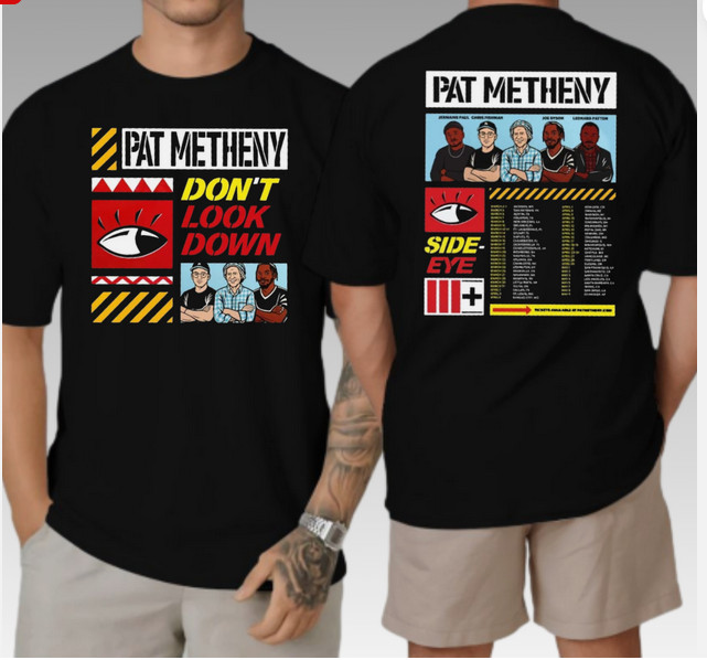 Pat Metheny Side-Eye III+ 2026 Tour Unisex Double Sided Shirt S-5XL