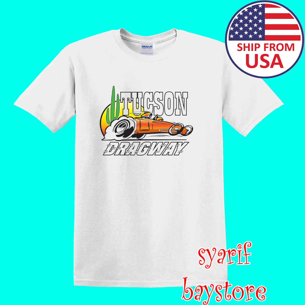 Tucson Dragway Men’s White Size S to 5XL