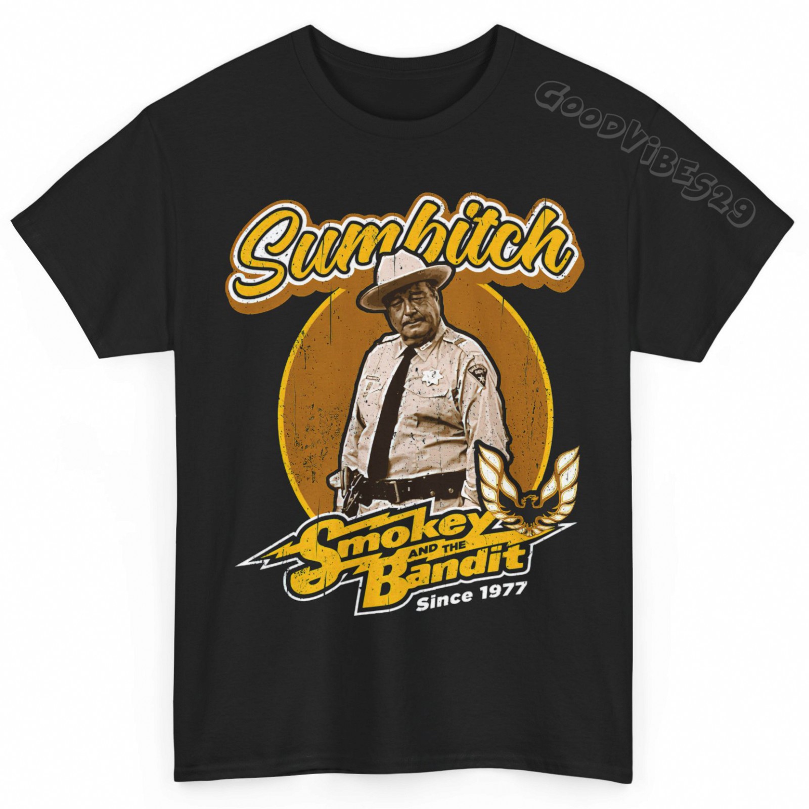 Sumbitch Smokey And The Bandit Buford T. Justice 90s S-5XL Tee Men Women Unisex gallery