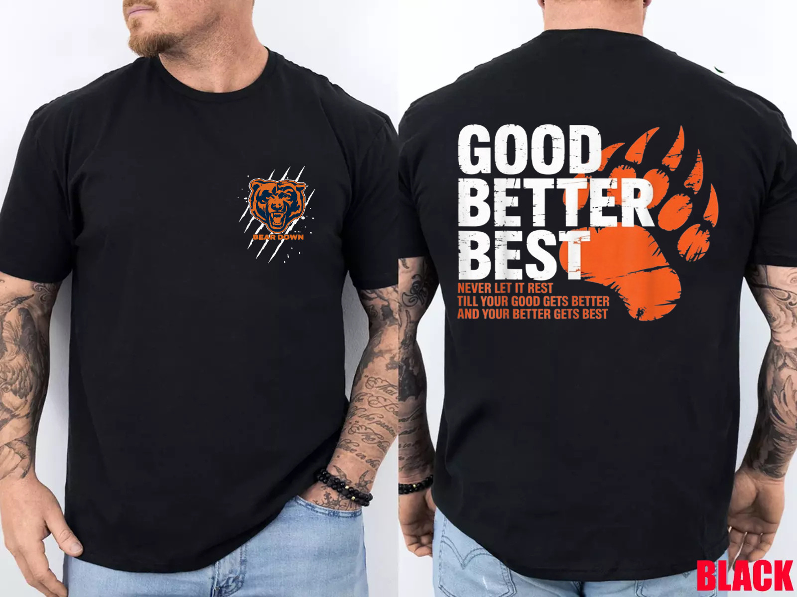 Good Better Best Never Let It Rest Motivation Bear 2-Sided T-Shirt, Size S-5XL gallery