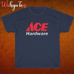 Ace Hardware Logo Black/Grey/Navy/White Size S-5XL Unisex T-Shirt