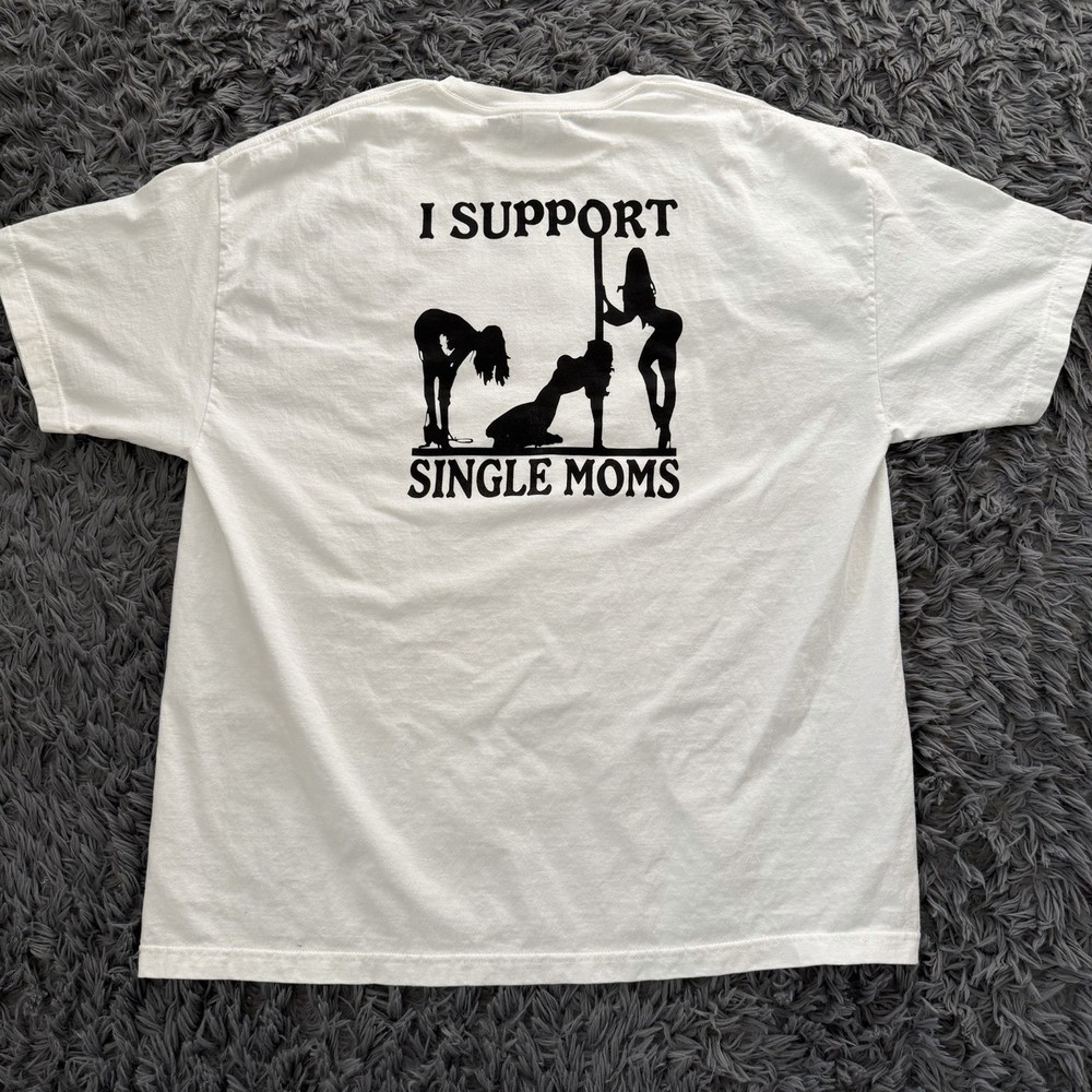 Vintage I Support Single Moms Humor Funny Shirt Men’s 2xl Stripper Joke
