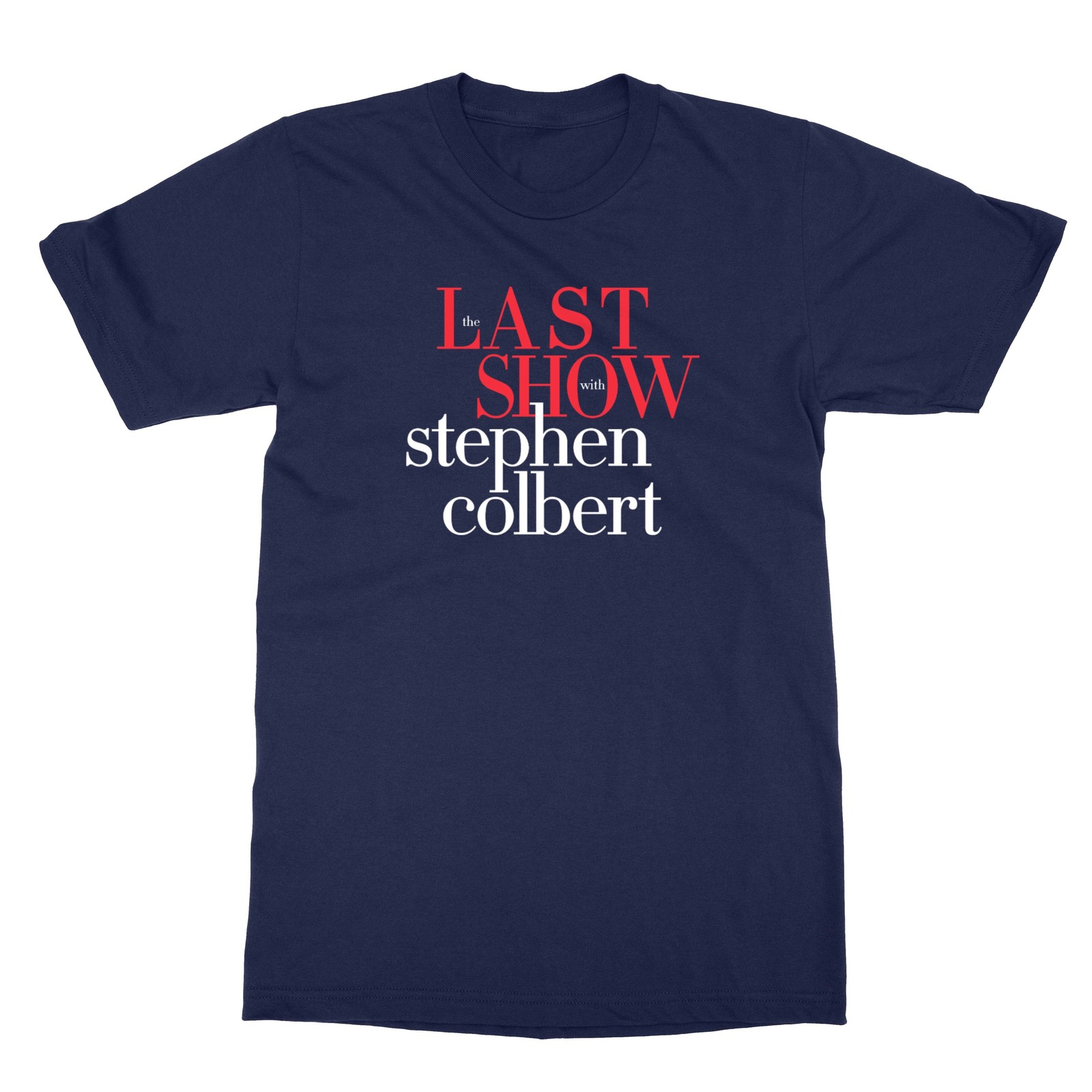 2026 The Last Show with Colbert Laughter Died Two-Side Unisex T-Shirt gallery