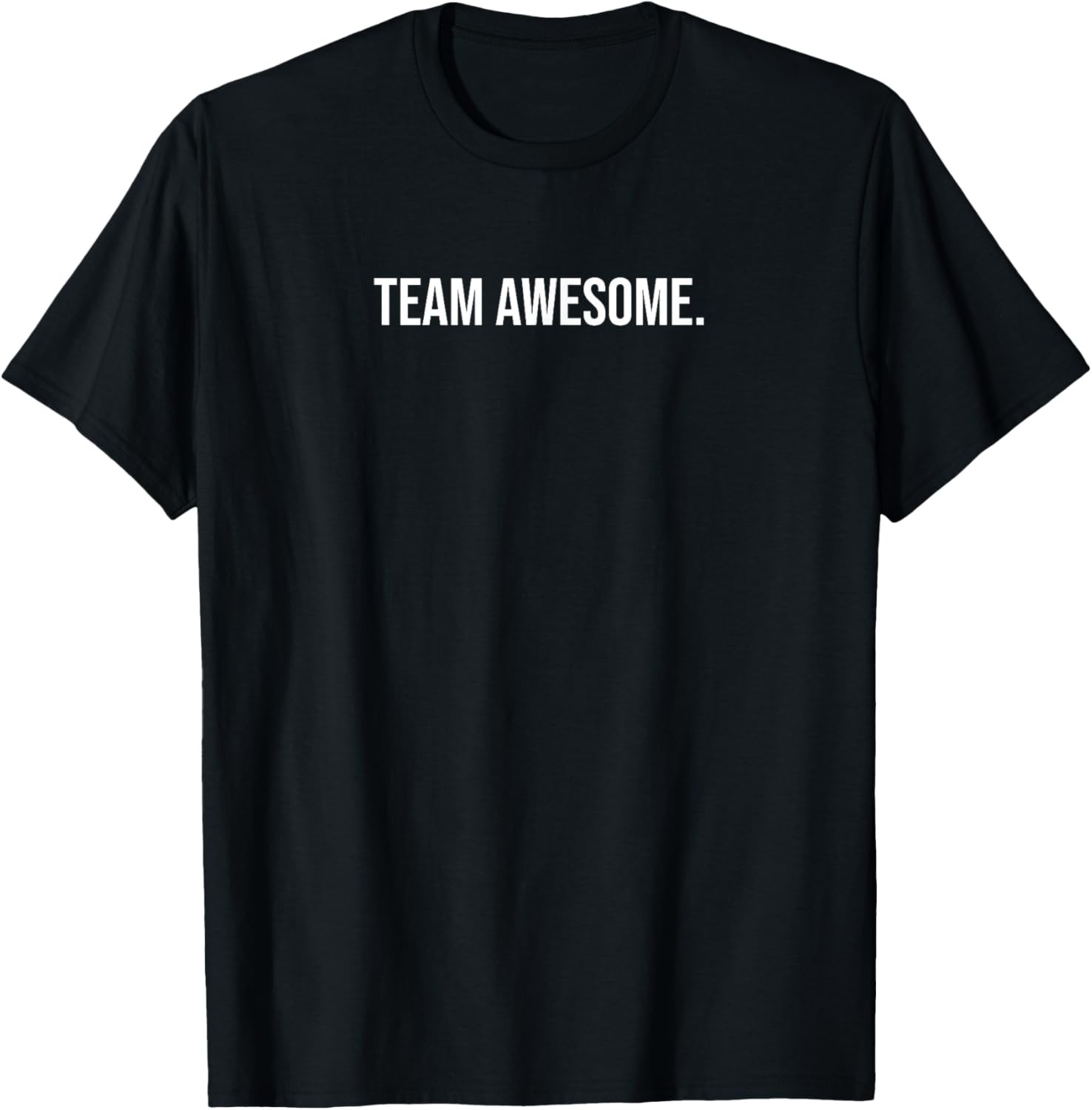 Team Awesome Sarcastic Office Funny Gift Idea T-Shirt gallery