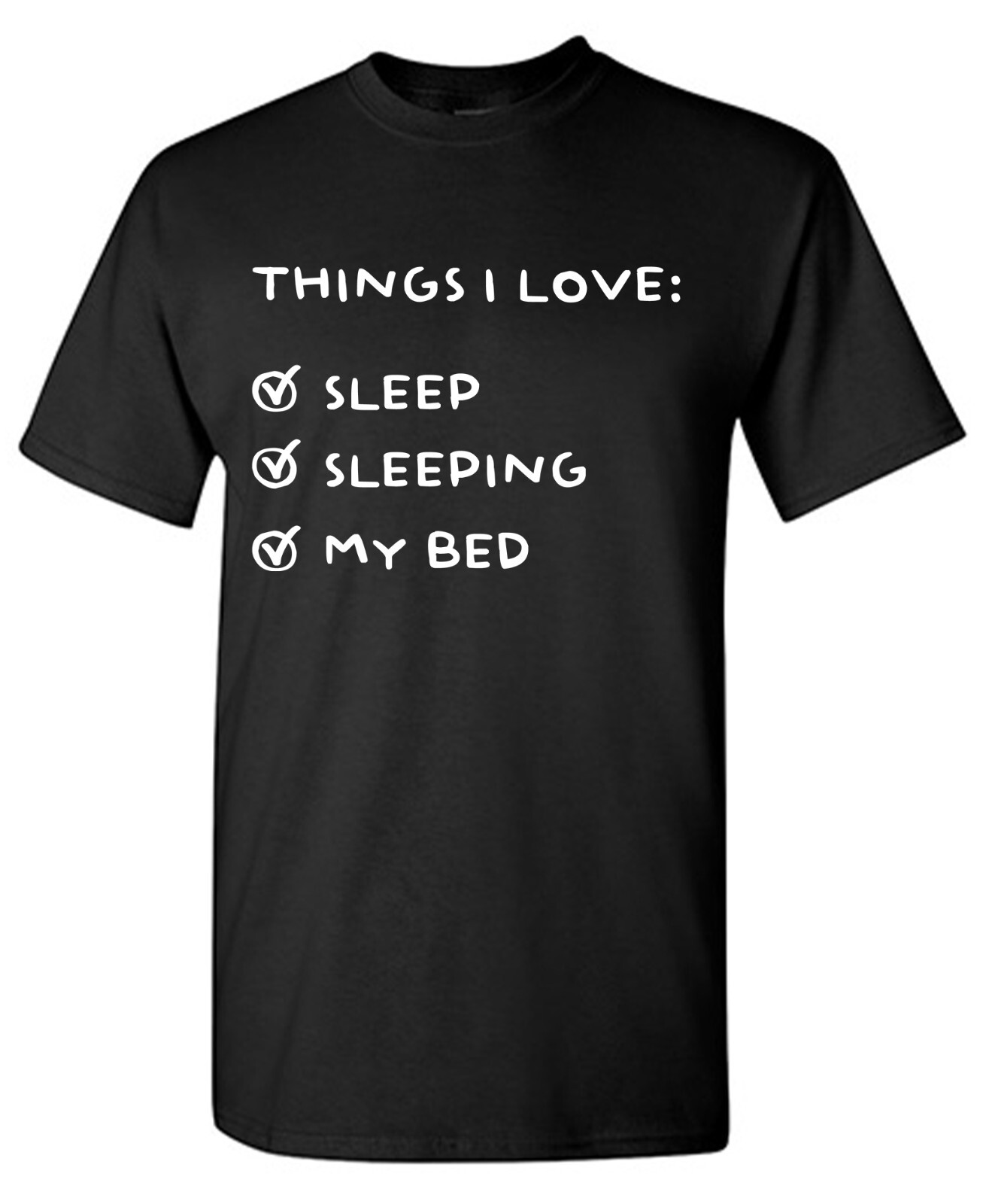 Things I Love Sarcastic Humor Graphic Tee Gift For Men Novelty Funny T Shirt