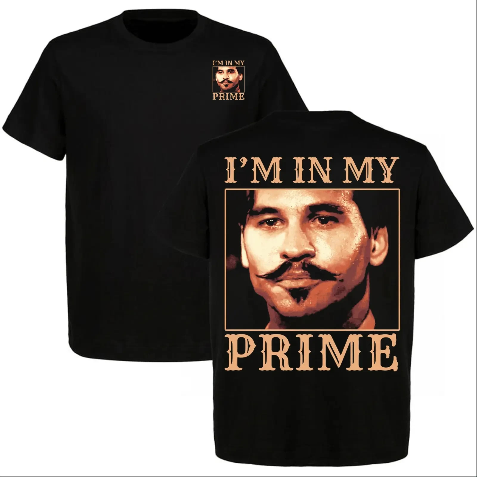 I’m in My Prime – Doc Holliday Edition Graphic 2 Sided T-Shirt, Tombstone Shirt