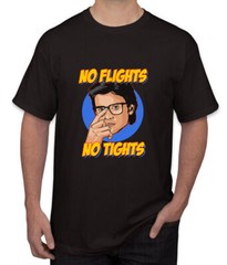 Tom Welling’s No Flights, No Tights Men’s Tee Shirt S to 5XL