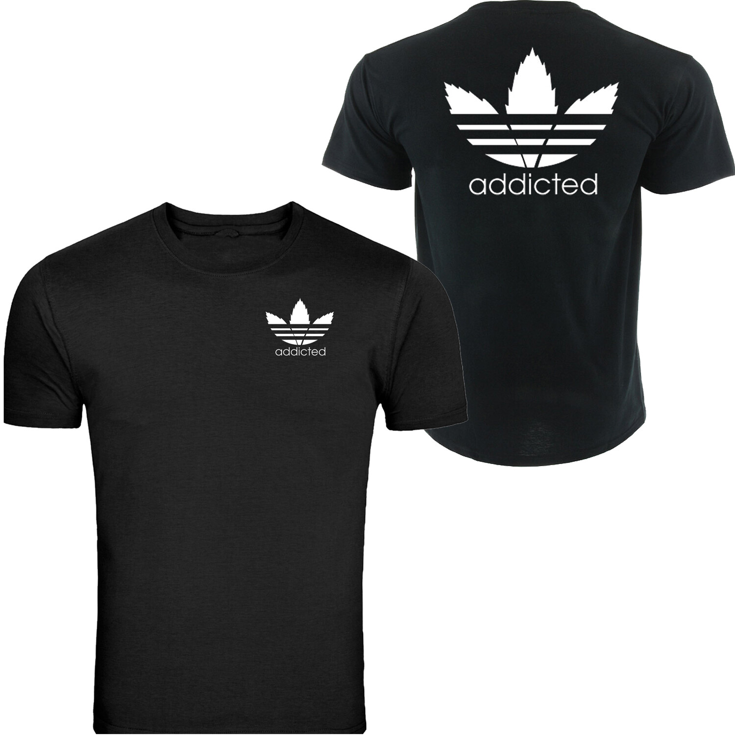 White Addicted Weed T-Shirt Unisex Color Tee S - 5XL T-Shirt Tee gallery