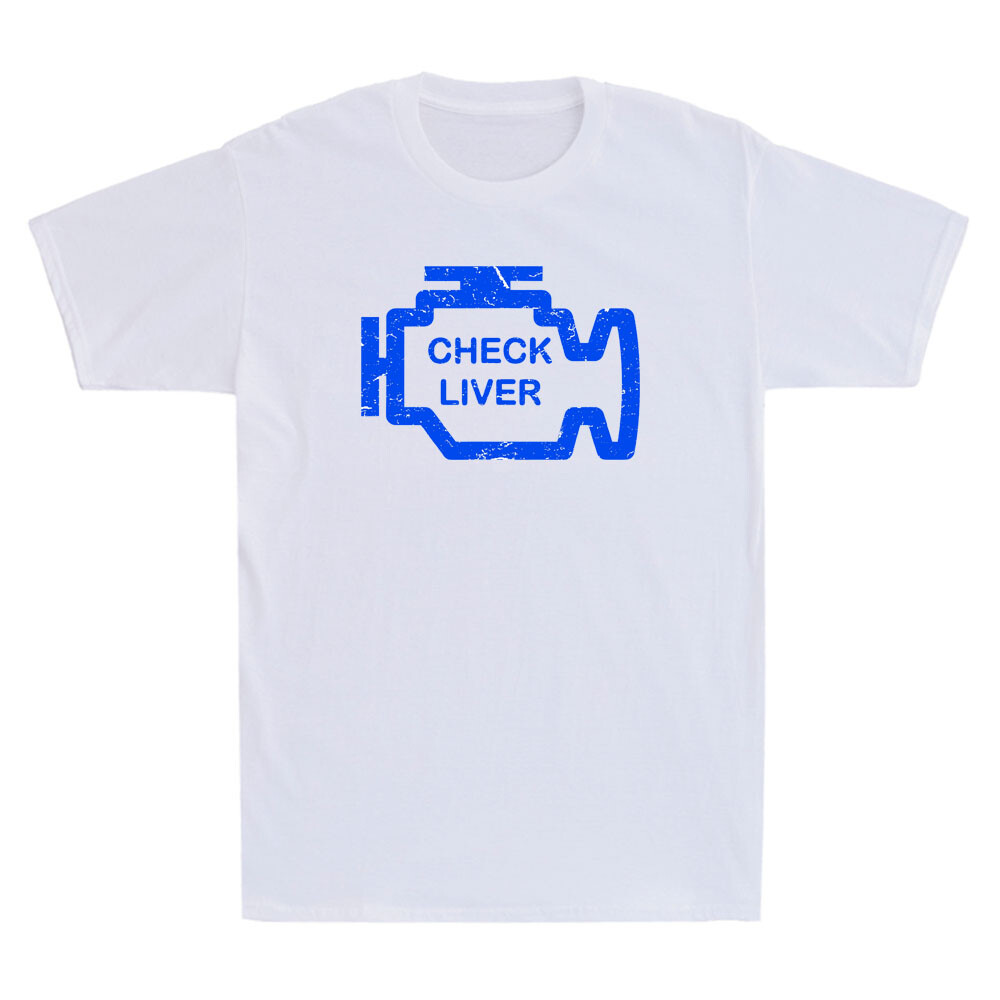 Check Liver Funny Drinking Quote Humor Saying Jokes Gifts Vintage Men’s T-Shirt
