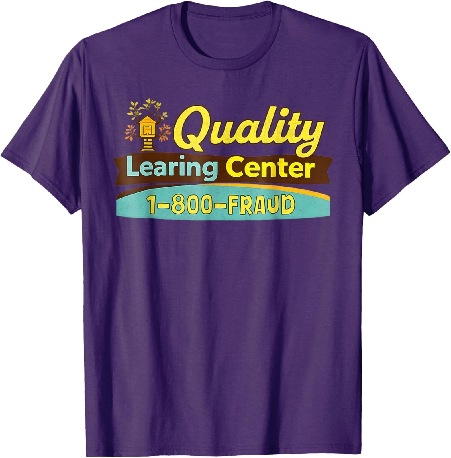 Funny Quality Learning Center 1-800-FRAUD Graphic Unisex T-Shirt gallery