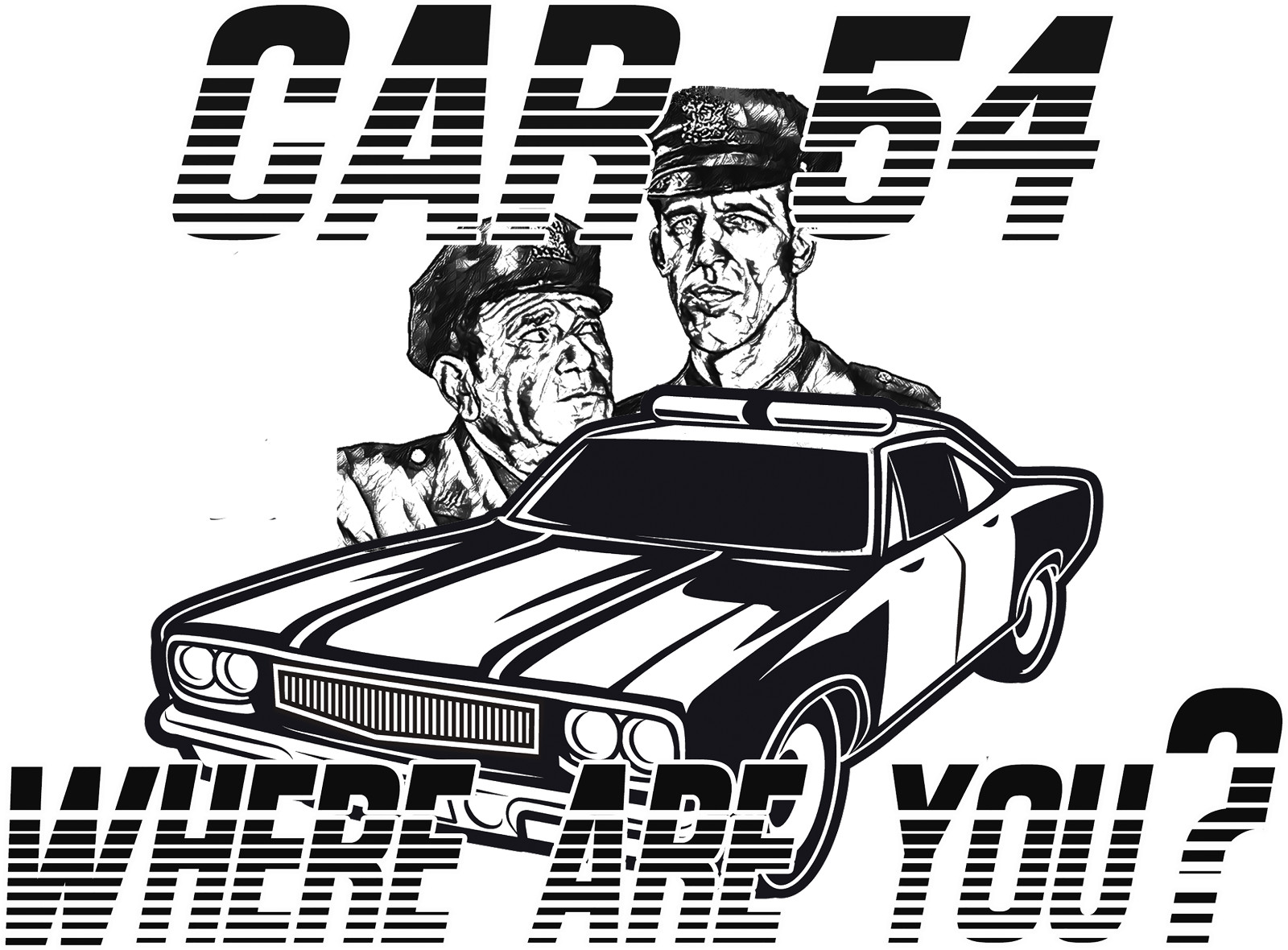 Car 54, Where Are You? Retro Police Comedy T-Shirt – Classic TV Fan Gift
