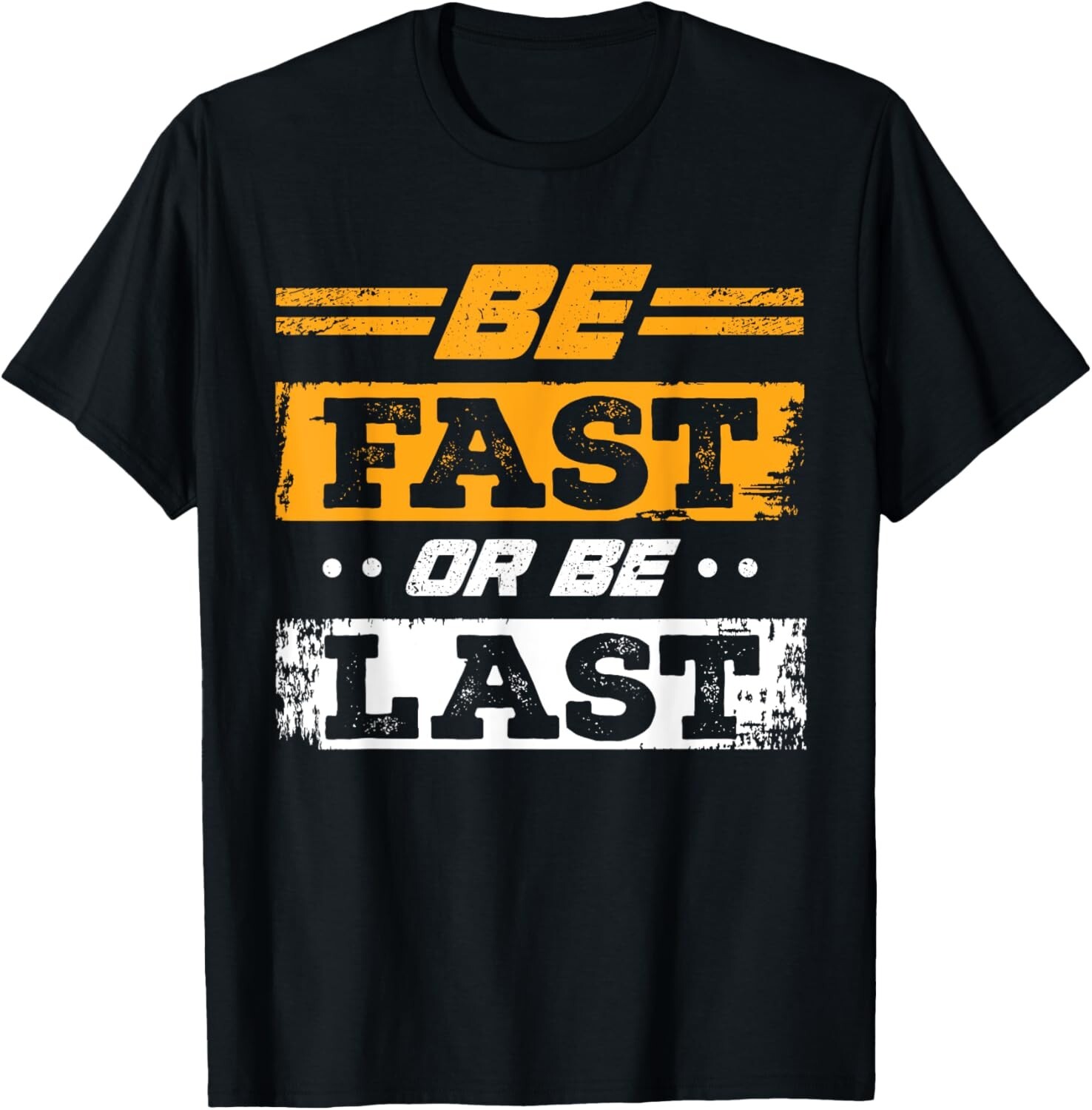 Funny Be Fast Or Be Last Drag Racing Race Drifting Cars Men Gift Unisex T-Shirt gallery