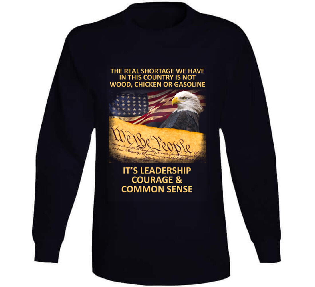 Leadership Courage & Common Sense Patriotic Gift We The People T Shirt gallery