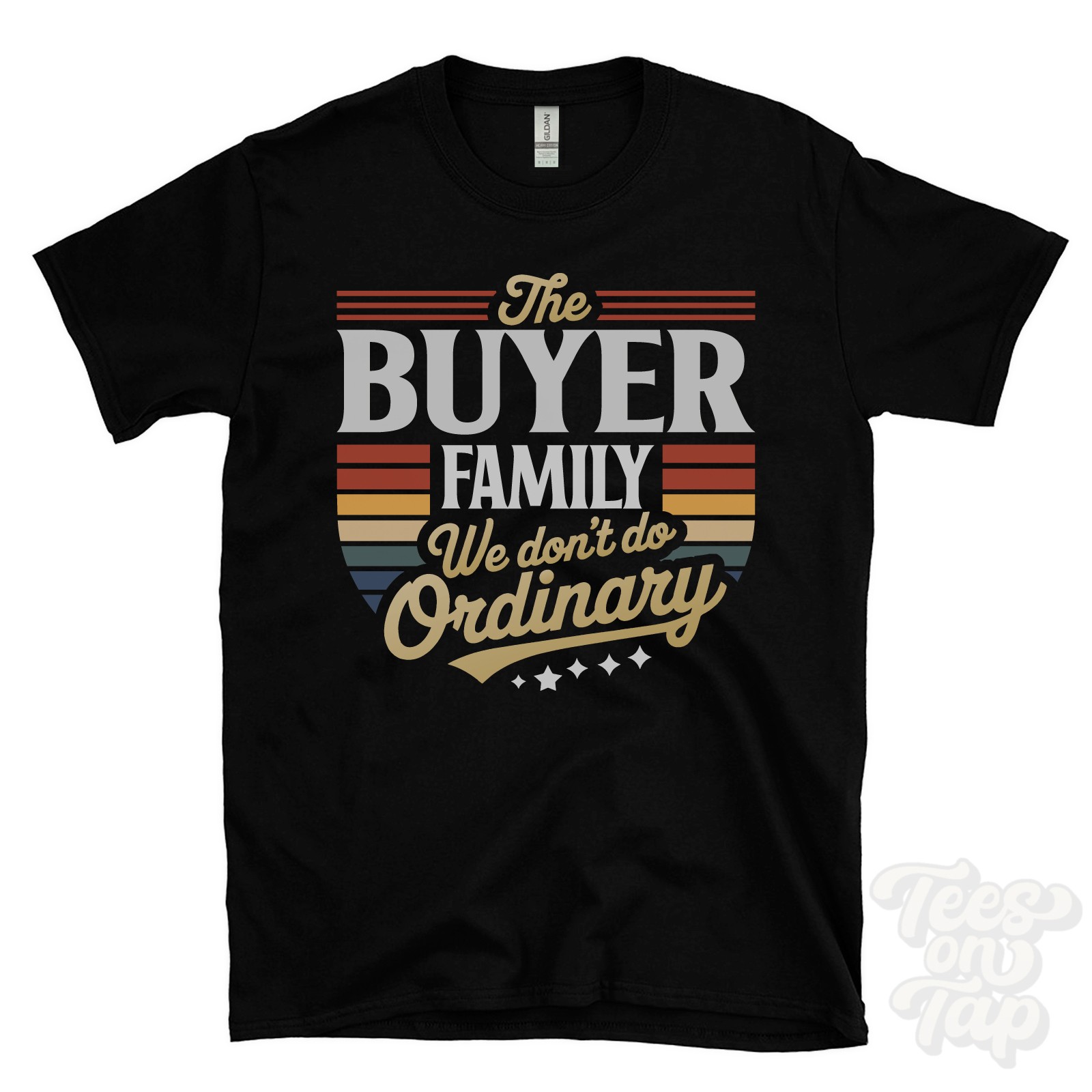 THE BUYER FAMILY WE DON'T DO ORDINARY T-SHIRT surname crest clan name dad gift gallery