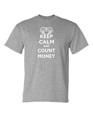 Keep Calm & Count Money T-Shirt Currency Collecting Shirt Fun for Gift