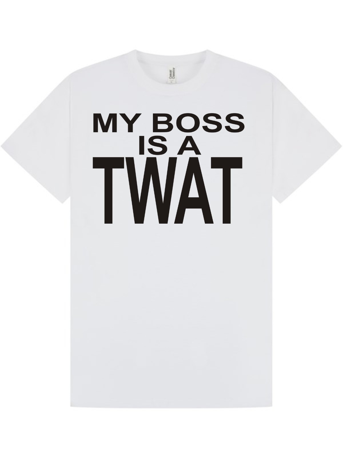 MY BOSS Is A T*** T-shirt / Tee / Rude / Office Party / Work / Birthday / S-XXL gallery