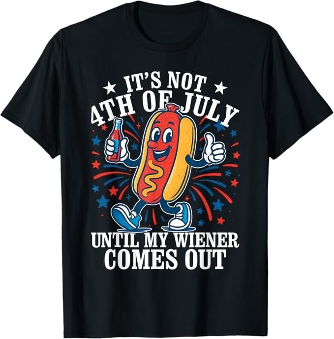 Funny It's Not 4th of July Until My Wiener Comes Out Men's T-Shirt - H531 gallery