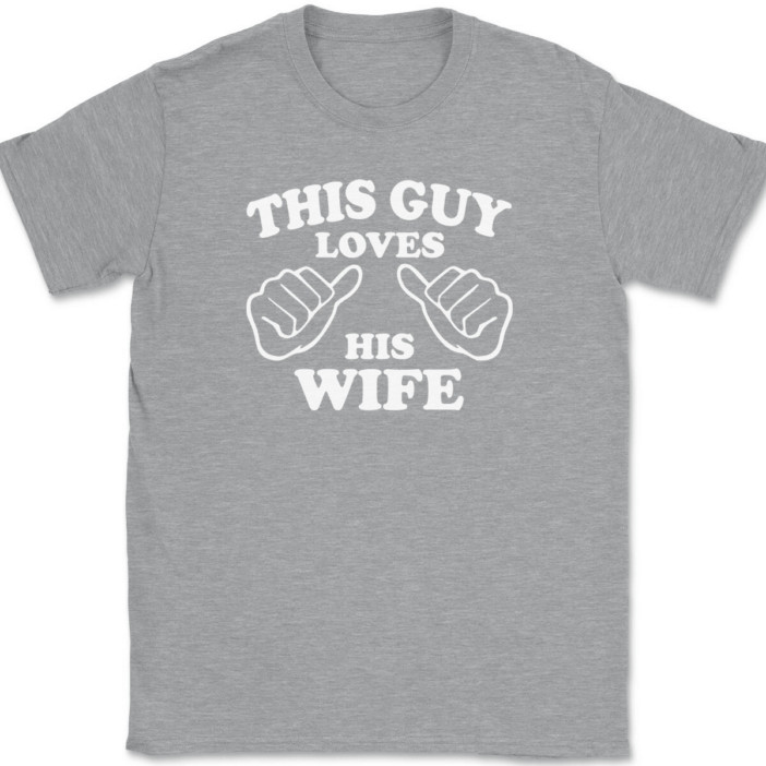 This Guy Loves His Wife T-Shirt Tee Marriage Anniversary Gift gallery