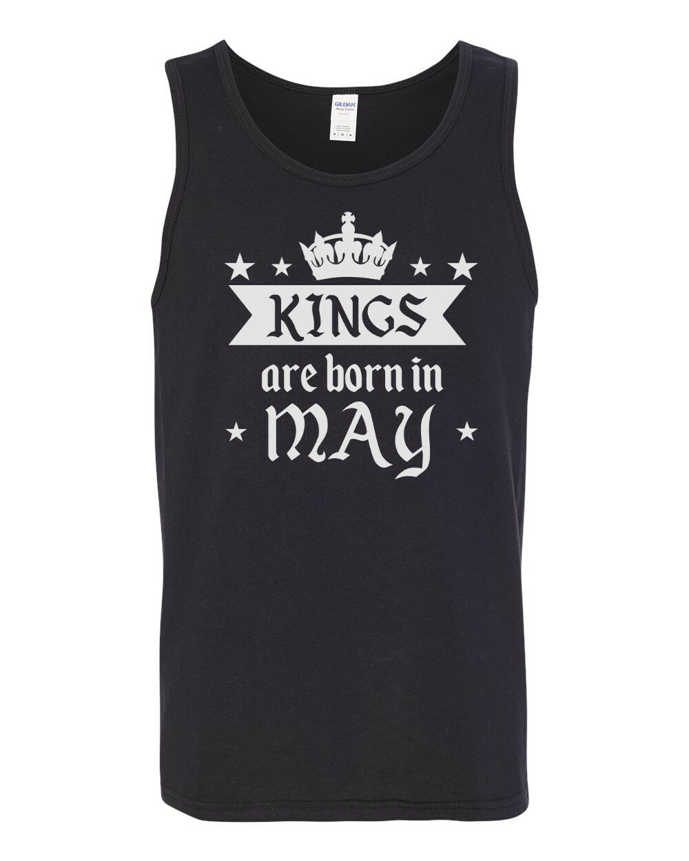 Tank Top Kings Are Born In May Shirt Birthday Gift Dad Fathers Day Christmas Tee