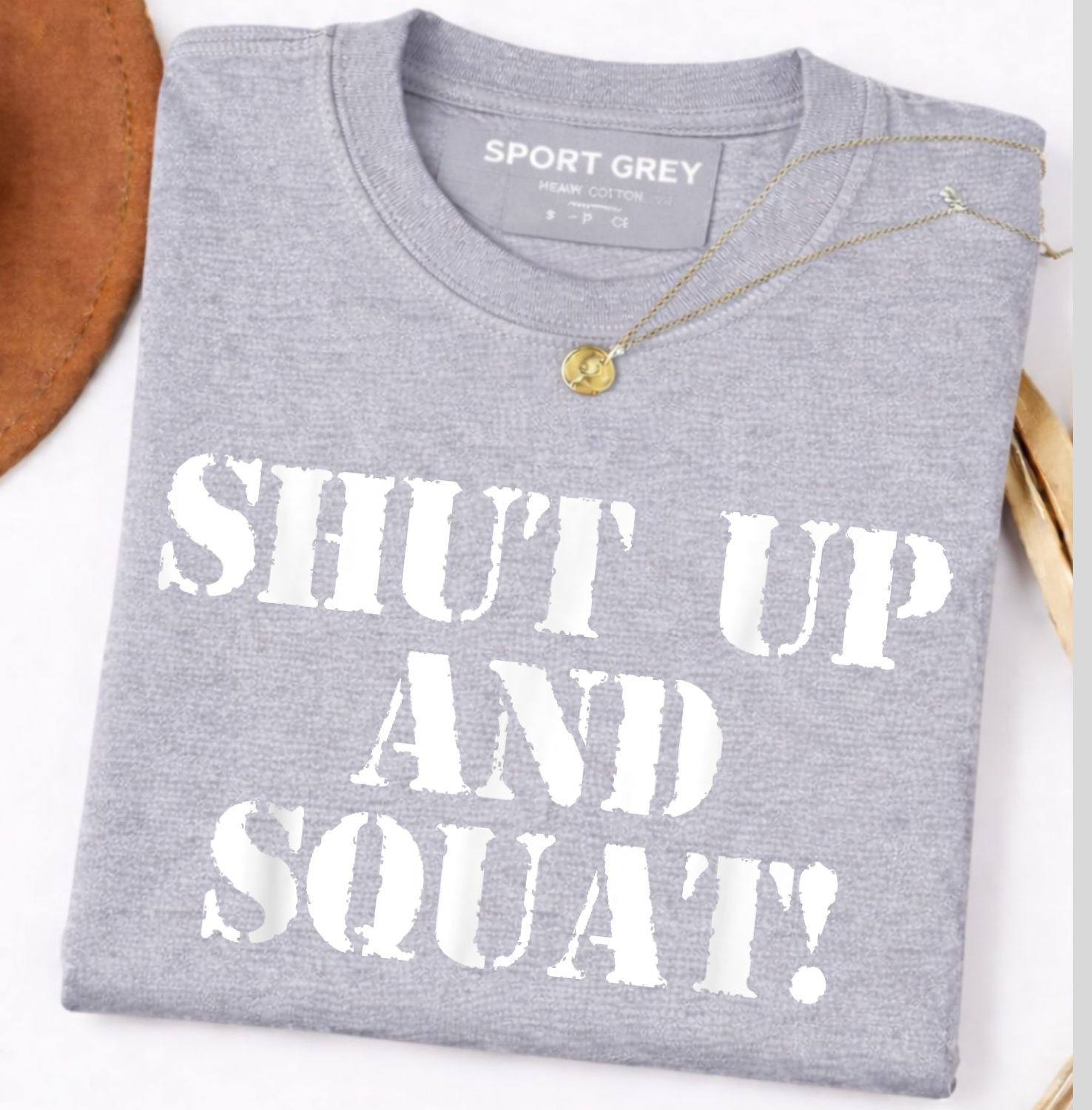 Shut Up And Squat! Shirt (Navy Blue) Unisex T-Shirt gallery