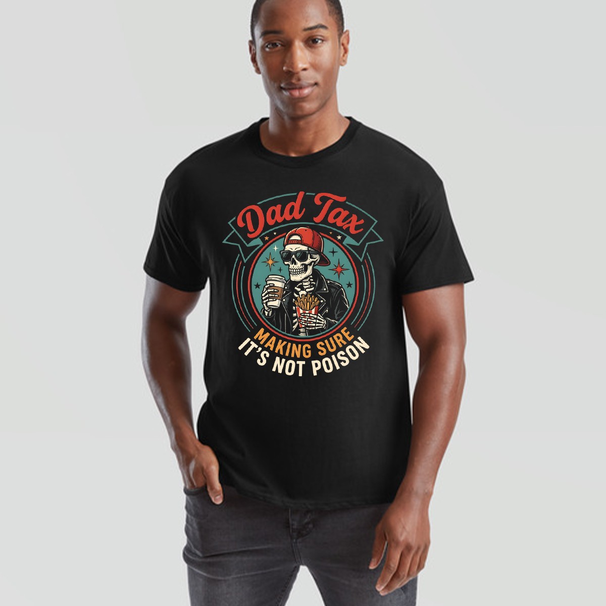 Dad Tax Making Sure Mens T Shirt It's Not Poison Funny Fathers Day Tee gallery