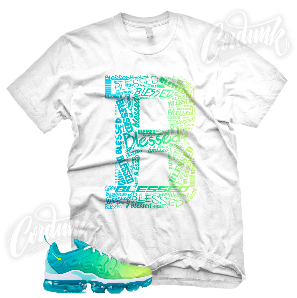 “B BLESSED” T Shirt for N Air Vapormax Plus Lemon Lime Spirit Teal Sneaker