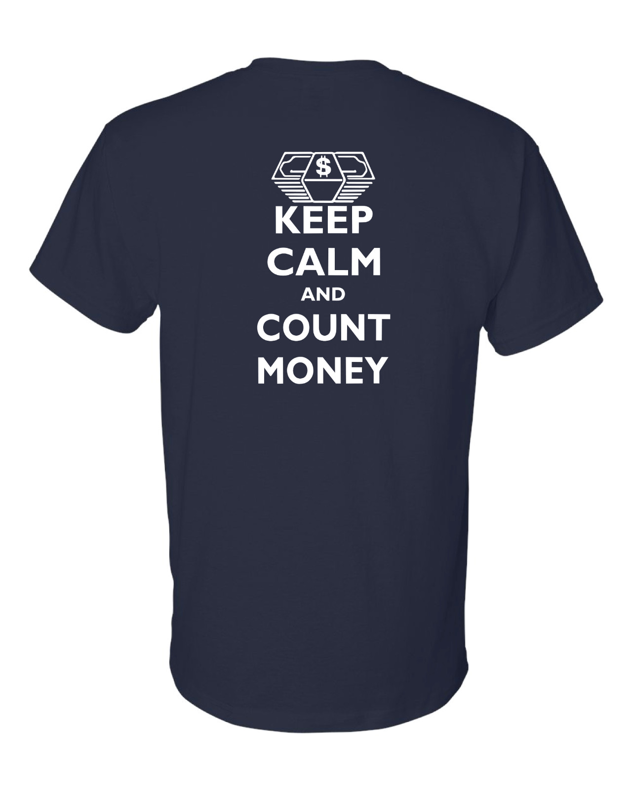 Keep Calm & Count Money T-Shirt Currency Collecting Shirt Fun for Gift gallery